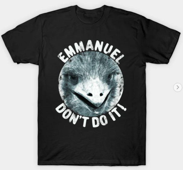 Emmanuels Don’t Do it T-Shirt