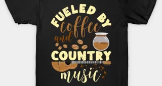 Country Music Musician and Coffee Lover Fueled By Coffee tee T-Shirt