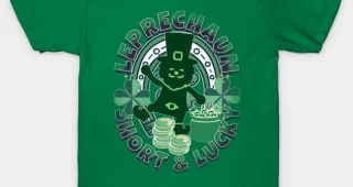 Funny Leprechauns – Short & Lucky – St. Patricks Parades T-Shirt