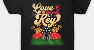 Ladybugs – Love The Only Key – Spring Floral Love Design T-Shirt