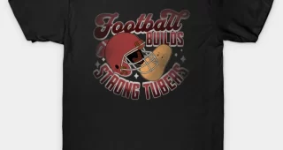 Potato – Funny Potatoes Sayings – Football Potato Tubers T-Shirt